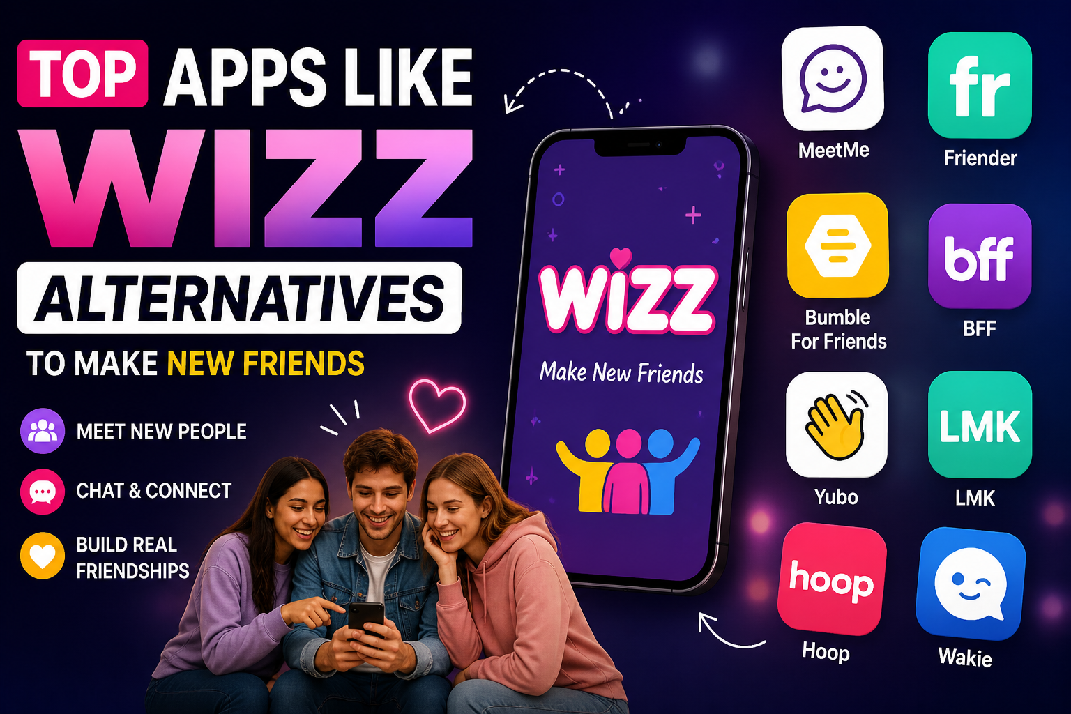 Top 15 Apps Like Wizz Alternatives to Make New Friends in 2026