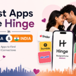 Best Apps Like Hinge in USA & India