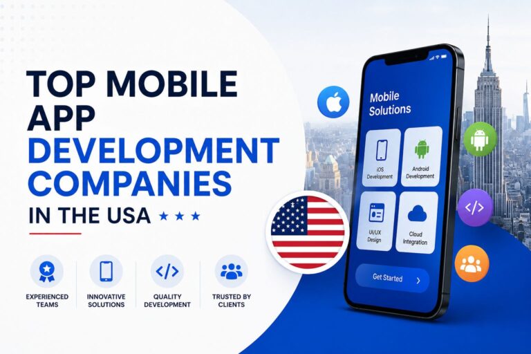 Top Mobile App Development Companies in the USA