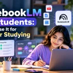 NotebookLM for Students