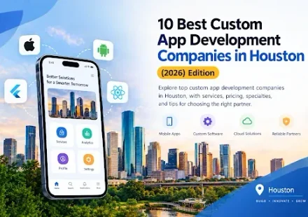 Custom App Development Companies in Houston