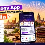 Top Astrology App Development Companies in India