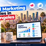 digital marketing agencies in Los Angeles