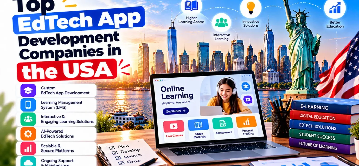 EdTech App Development Companies in the USA